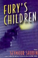 Fury's Children: A Novel of Psychological Suspense 1885173350 Book Cover