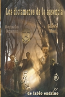 Los dictámenes de la ausencia: Poetas de labio endrino 1793085854 Book Cover