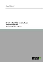 Religionskonflikte im säkularen Verfassungsstaat 3640925866 Book Cover