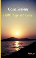 Heisse Tage auf Kyros 3831122903 Book Cover