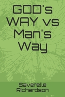 GOD's WAY vs Man's Way B08X5WCV24 Book Cover