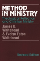 Method in Ministry: Theological Reflection and Christian Ministry 1556128061 Book Cover