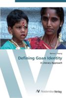 Defining Goan Identity - A Literary Approach 3836438313 Book Cover