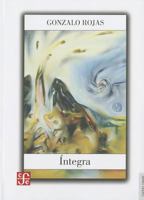 Íntegra. Obra poética completa (Tierra Firme) 607161189X Book Cover