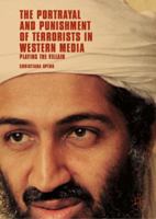 The Portrayal and Punishment of Terrorists in Western Media: Playing the Villain 3030048810 Book Cover