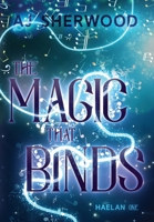 The Magic That Binds 1088123104 Book Cover