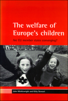 Welfare of Europe's Children: Are Eu Member States Converging 1861342268 Book Cover