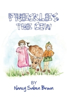 Freckles the Cow 1645303934 Book Cover