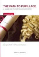 The Path to Pupillage: A Guide for the Aspiring Barrister 0414025741 Book Cover