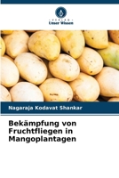 Bekämpfung von Fruchtfliegen in Mangoplantagen (German Edition) 6208468280 Book Cover