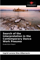 Search of the Interpretation in the Contemporary Dance Work Pneuma 6203246344 Book Cover