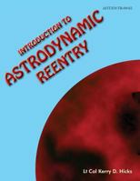 Introduction to Astrodynamic Reentry 1503081001 Book Cover