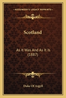 Scotland as it Was and as it Is 1164078097 Book Cover