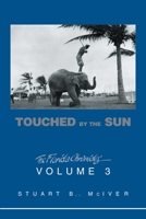 Touched by the Sun (Florida Chronicles) 1561642061 Book Cover