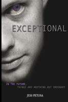 Exceptional 0615613969 Book Cover