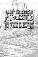 A Passion in the Desert B0CSJ782WJ Book Cover