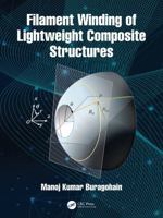 Filament Winding of Lightweight Composite Structures 1041137613 Book Cover