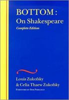 Bottom: On Shakespeare (Wesleyan Centennial Edition of the Complete Critical Writings of Louis Zukofsky) 0819565482 Book Cover