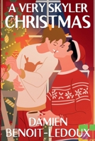 A Very Skyler Christmas (Love Grows in Honest Places) B0DPNQM7GB Book Cover