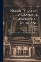 Neuer Theater-Almanach, sechszehnter Jahrgang 1022317911 Book Cover