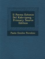 Il Poema Estonio Del Kalevipoeg 1021218804 Book Cover