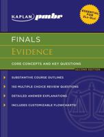 Kaplan PMBR FINALS: Evidence: Core Concepts and Key Questions 1427796408 Book Cover