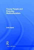 Young People and Everyday Multiculturalism 041588196X Book Cover