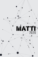 Terminkalender 2020: F�r Matti personalisierter Taschenkalender und Tagesplaner ca DIN A5 376 Seiten 1 Seite pro Tag Tagebuch Wochenplaner 1677804114 Book Cover