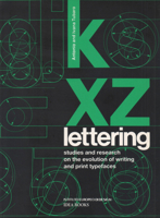 Lettering: Studies and Research on the Evolution of Writing and Print Typefaces 0962798509 Book Cover