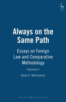 Always on the Same Path: Essays on Foreign Law and Comparative Methodology 1841130699 Book Cover