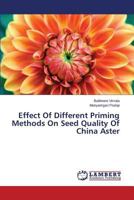 Effect Of Different Priming Methods On Seed Quality Of China Aster 3659265578 Book Cover