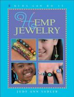 Hemp Jewelry (Kids Can Do It) 1553377753 Book Cover