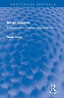 Inner visions: Explorations in magical consciousness 0710002572 Book Cover