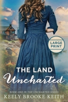 The Land Uncharted 0692267514 Book Cover