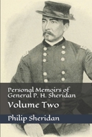 Personal Memoirs of General P. H. Sheridan: Volume Two B08BD9CVKF Book Cover