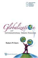 Globalization And International Trade Policies (World Scientific Studies in International Economics) 9813203358 Book Cover