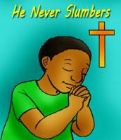 He Never Slumbers 0998123013 Book Cover