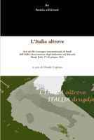 L'Italia altrove. Atti del III Convegno internazionale di Studi dell'AIBA (Associazione degli Italianisti nei Balcani), Banja Luka 17-18 giugno 2011 1291863982 Book Cover
