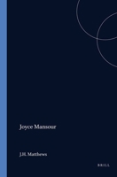 Joyce Mansour (Collection Monographique Rodopi en Litterature Francaise Contemporaine 3) (Collection Monographique Rodopi En Litterature Francaise Contemporaine ... Sous La Direction Michael Bishop, V 9062038069 Book Cover