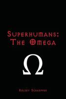 Superhumans: The Omega 0359283152 Book Cover