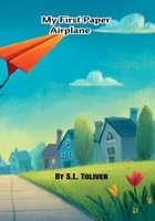 My First Paper Airplane B0FZ1QNRL9 Book Cover