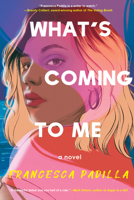 What's Coming to Me 1641293357 Book Cover