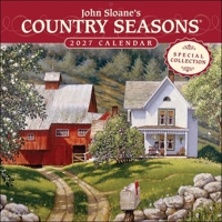 John Sloane's Country Seasons® Special Collection 2027 Wall Calendar B0GF9HJ18N Book Cover