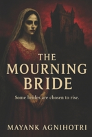 The Mourning Bride B0G6X577DW Book Cover