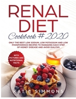 Renal Diet Cookbook 1913987051 Book Cover