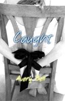 Caught 1530658950 Book Cover