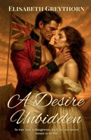 A Desire Unbidden 3982744911 Book Cover