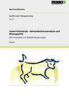 Unterrichtsskript - Jahresabschlussanalyse und Bilanzpolitik: Mit Hinweisen auf BilMoG-Änderungen 3640950119 Book Cover