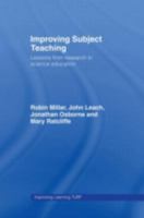 Improving Learning Series; Improving Subject Teaching,Lessons from research in science education 0415362105 Book Cover