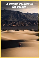 A woman walking on sand dunes. B084QM4ZCV Book Cover